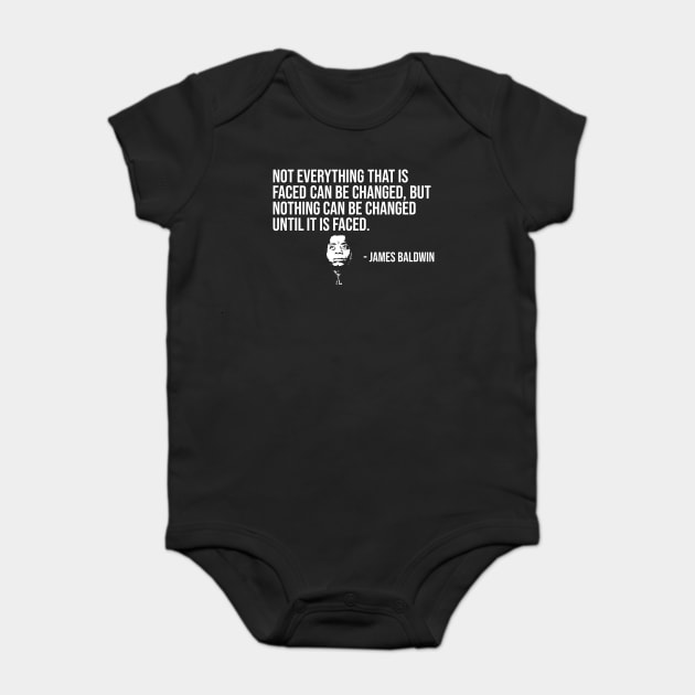 Not everything that is faced can be changed, James Baldwin, Black History Baby Bodysuit by UrbanLifeApparel